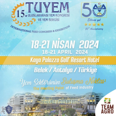 TUYEM 15. Uluslararası Yem Kongresi ve Sergisi Sponsoruyuz